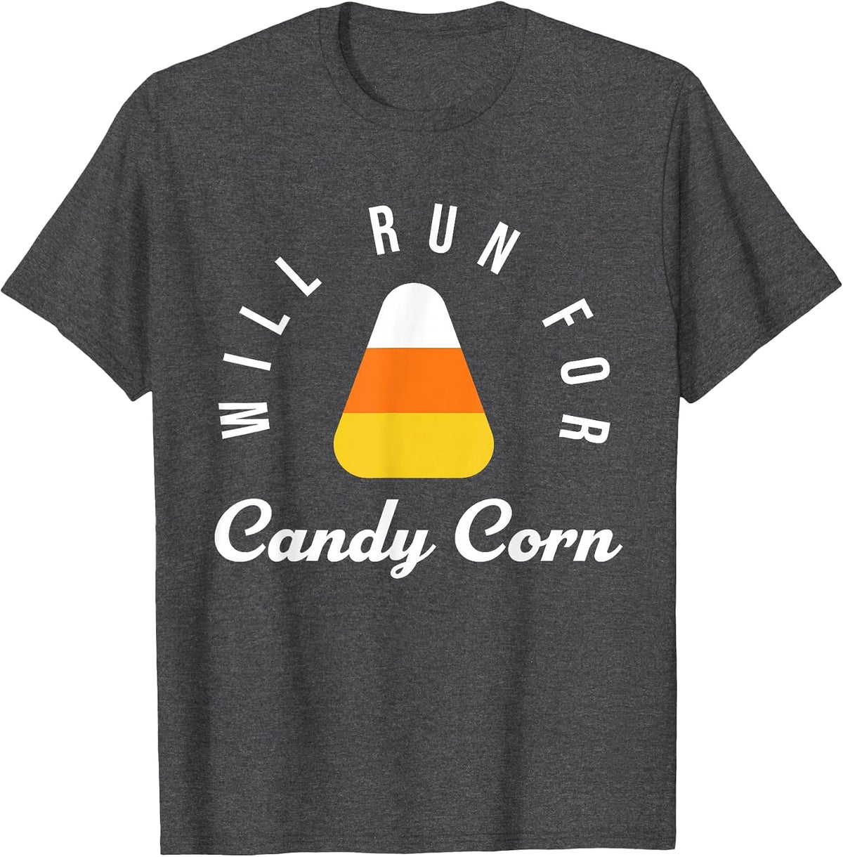 Halloween Running Costume Will Run for Candy Corn Lover T-Shirt - Dark Heather Grey