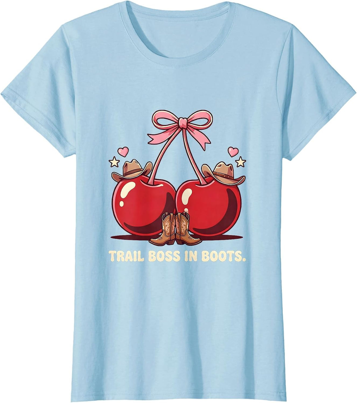 Women's Trail Boss In Boots Cowboy Western Design T-Shirt - Baby Blue