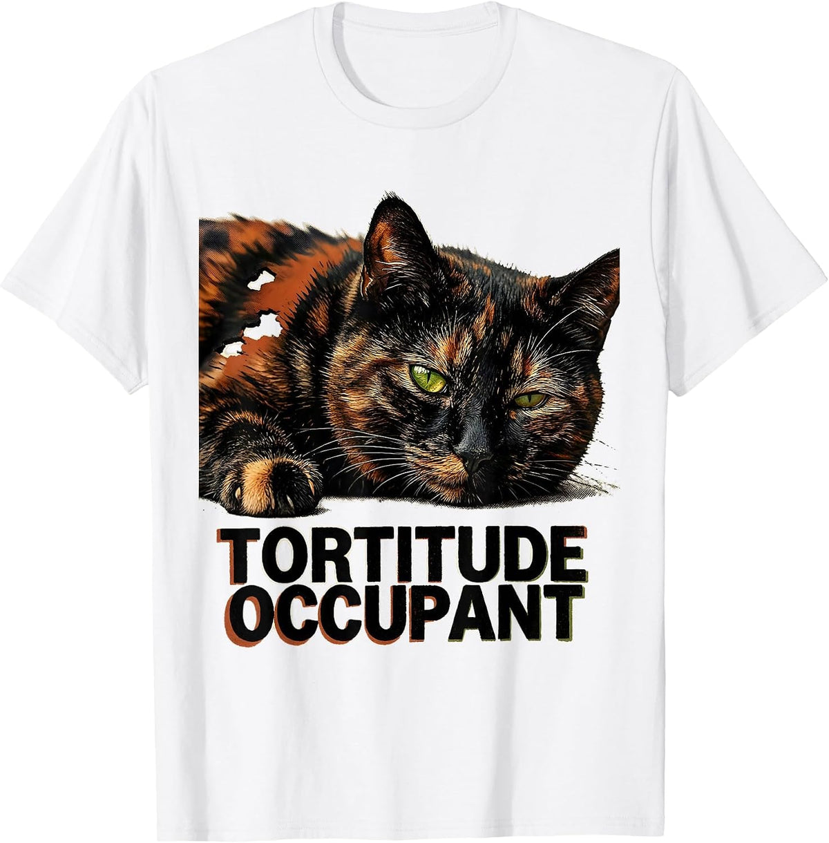 Men's Tortitude Occupant Funny Tortoiseshell Cat Owner Pet Lover T-Shirt - White