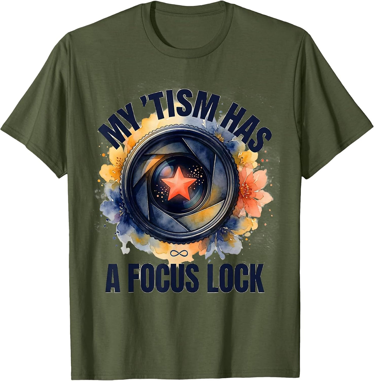 My 'Tism Has A Focus Lock Funny Neurodiversity Meme Autism T-Shirt - Olive Green