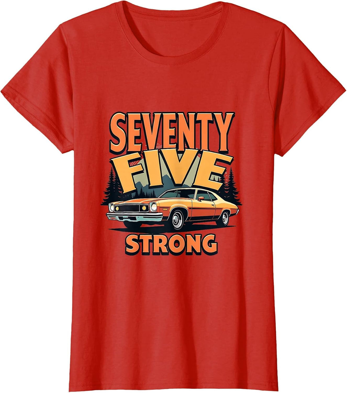 1975 Seventy Five Strong Vintage Year Design T-Shirt - Red