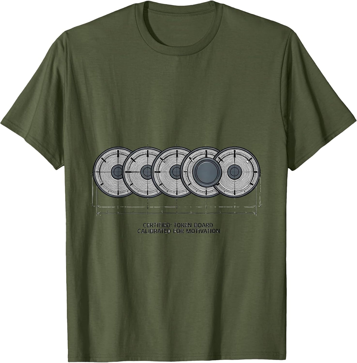 Certified: Token Board, Calibrated For Motivation Teacher T-Shirt - Olive Green