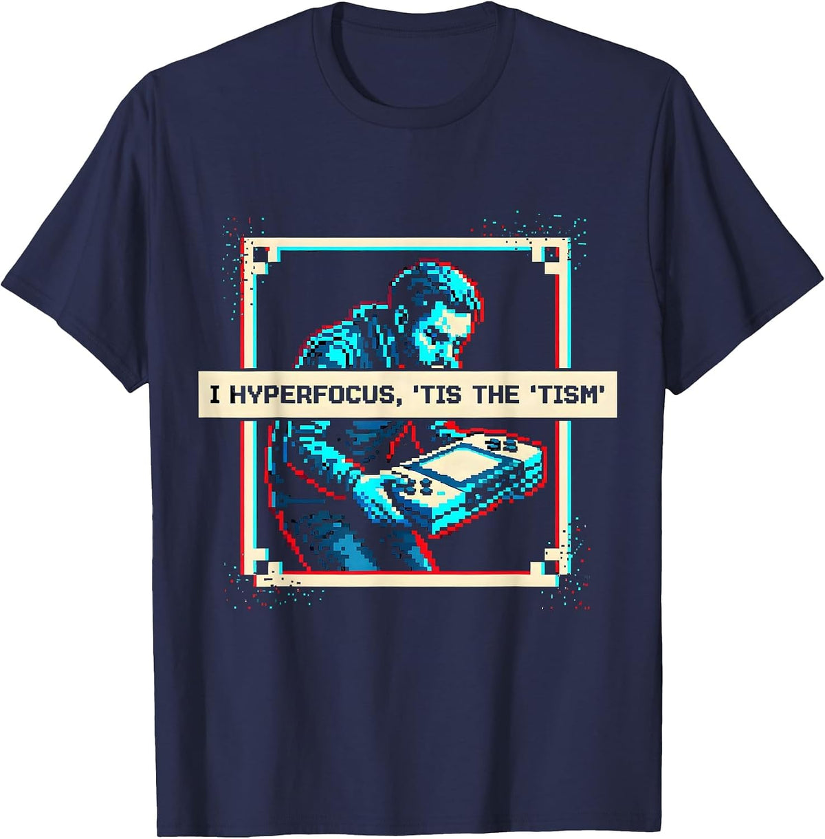 Men's I Hyperfocus, 'Tis The 'Tism Funny Autism Meme Autistic T-Shirt - Navy Blue