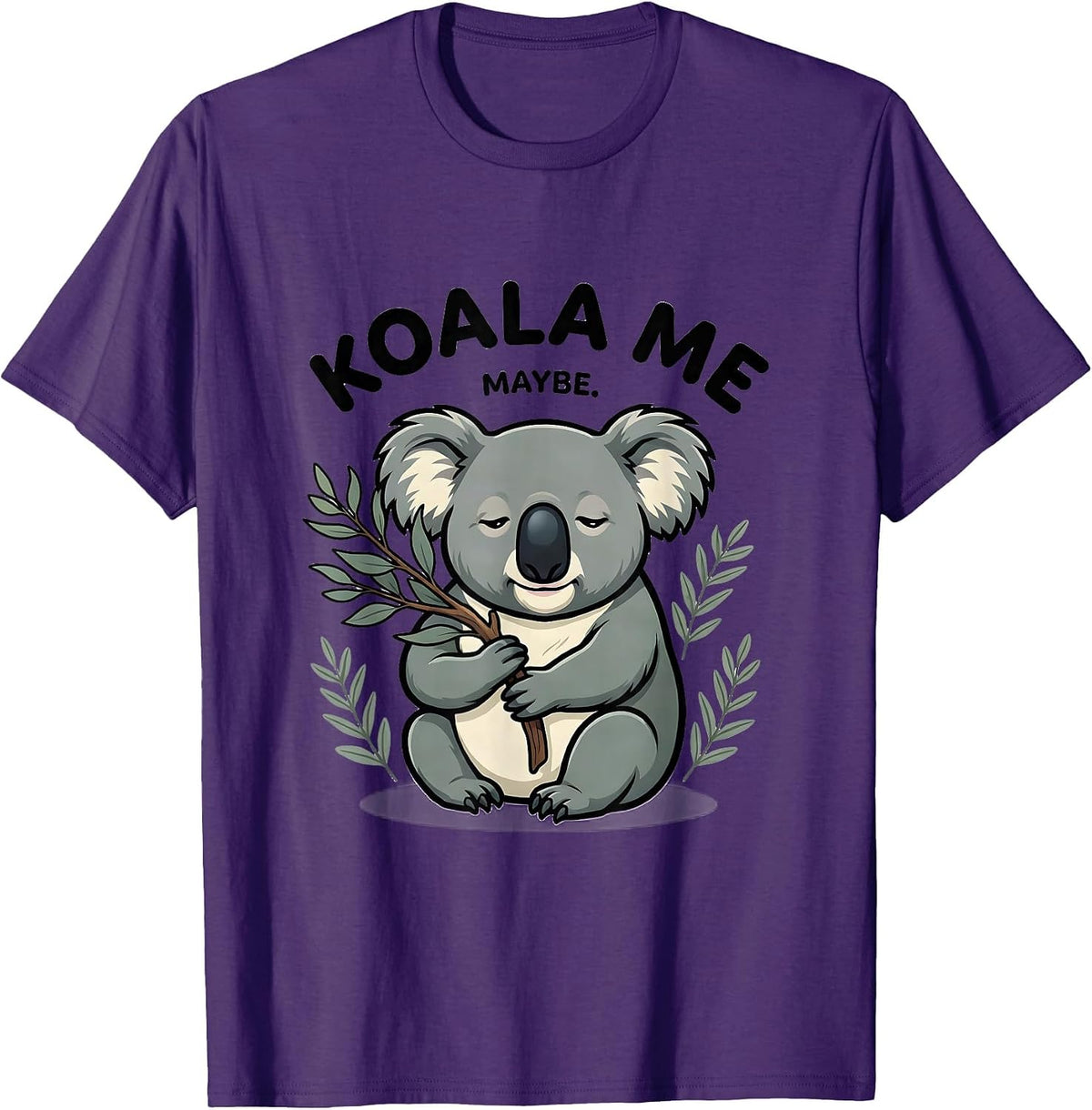 Koala Me Maybe Cute Koala Lover Animal Humor Pun T-Shirt - Purple