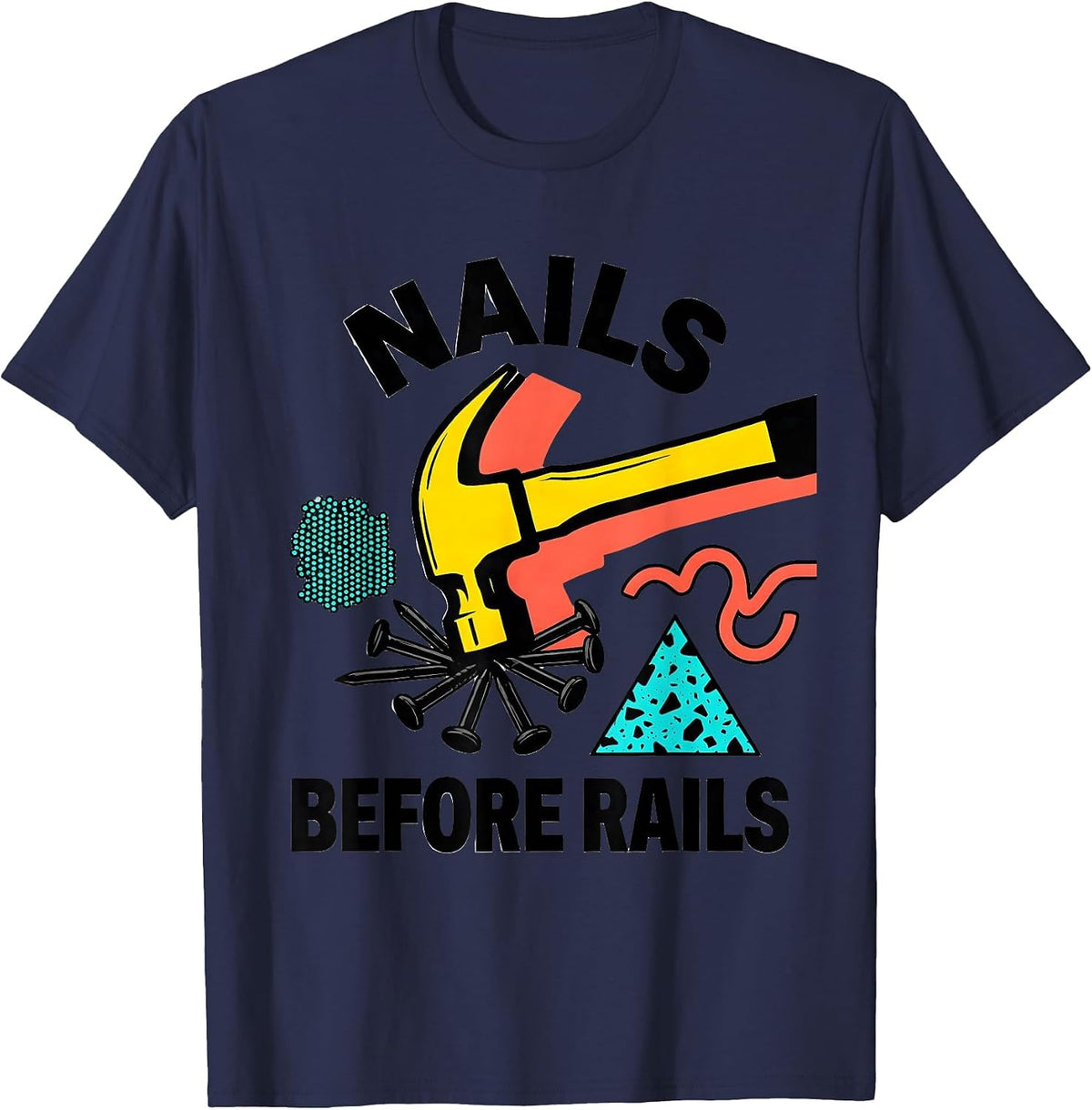 Nails Before Rails Nail Tech Design T-Shirt - Navy Blue