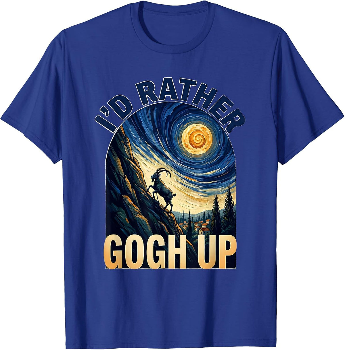 I'd Rather Gogh Up Whimsical Van Gogh Art Animal Lover Gift T-Shirt - Royal Blue