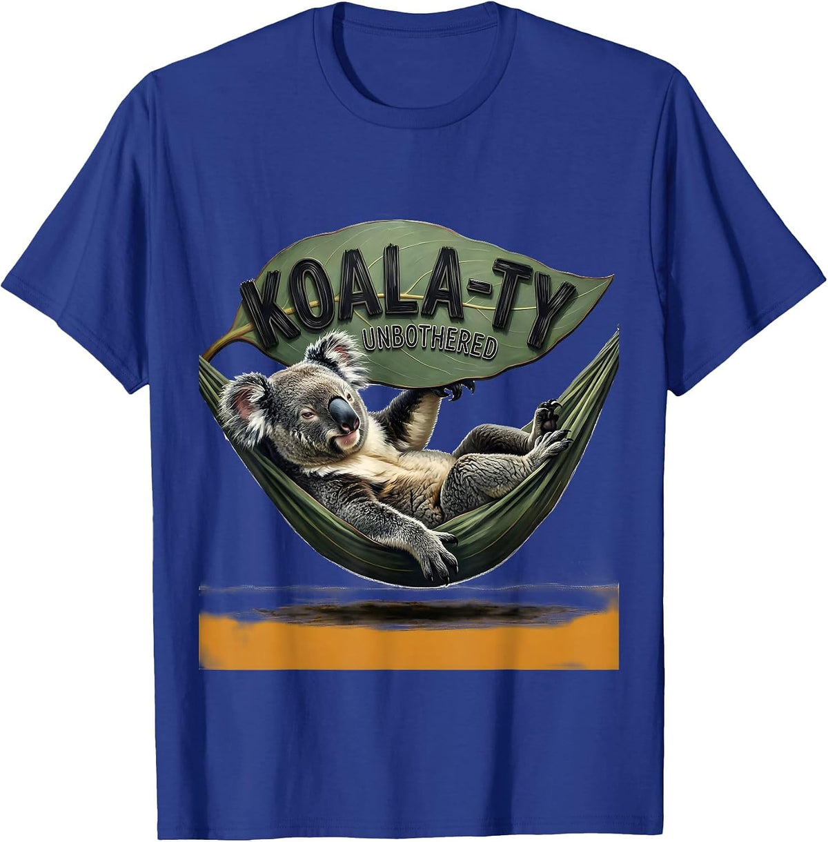 Men's Koala-ty Unbothered Funny Koala Lover Cute Animal Humor T-Shirt - Royal Blue