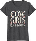 Women's Cowgirls Run This Town Western Design T-Shirt - Dark Heather Grey