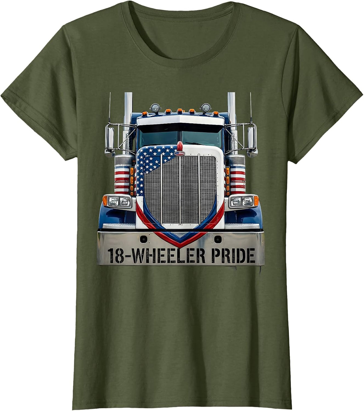 Women's 18-Wheeler Pride Patriotic Semi Truck Driver Trucker Gift T-Shirt - Olive Green
