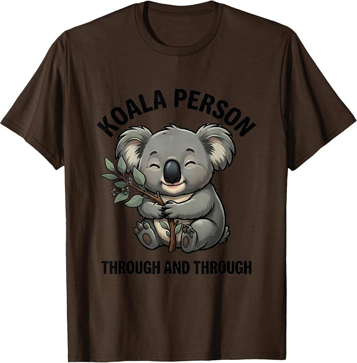 Men's Koala Person Through And Through Funny Koala Lover Animal T-Shirt - Brown