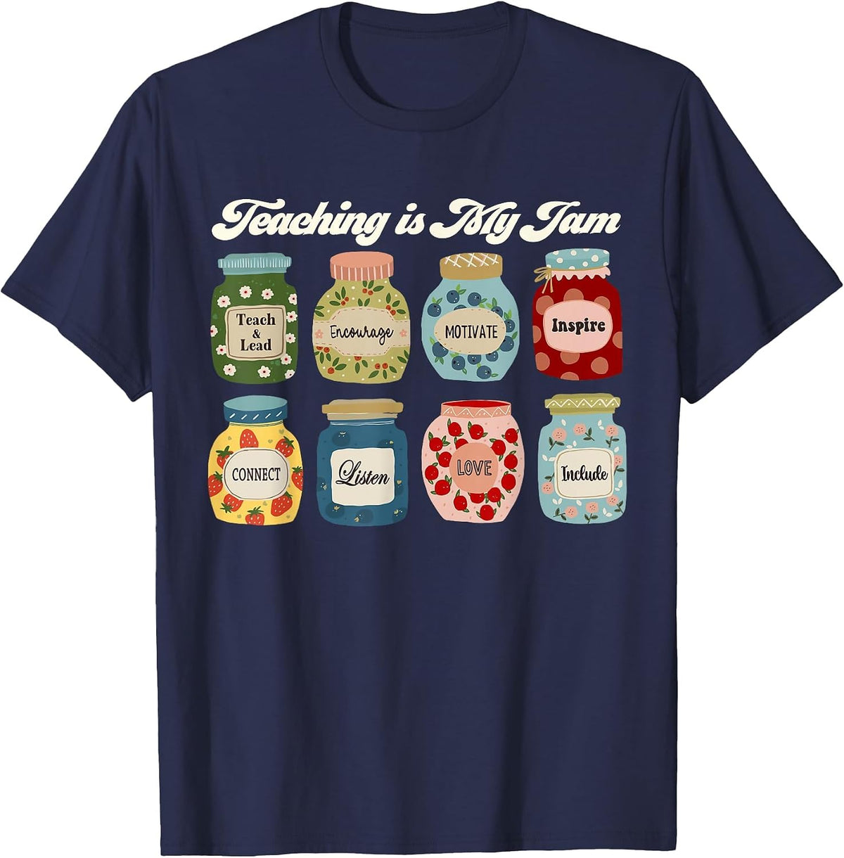 Groovy Teaching is My Jam Teacher Appreciation T-Shirt - Navy Blue