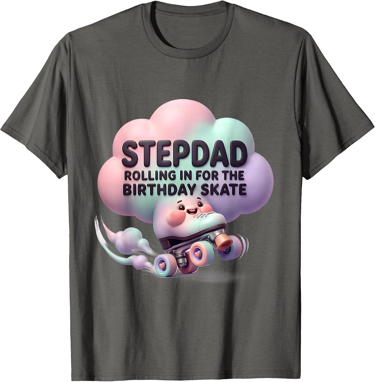 Men's Stepdad Rolling In For The Birthday Skate Cute Kawaii T-Shirt - Asphalt Grey