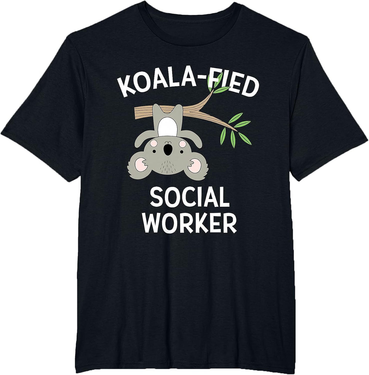 Cute Koala Social Worker T-Shirt Funny Pun BSW MSW T-Shirt - Black