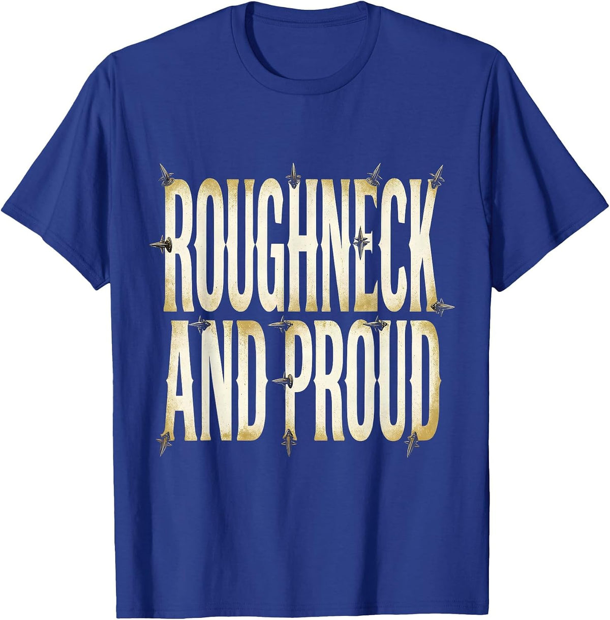 Roughneck and Proud Cowboy Graphic Design T-Shirt - Royal Blue