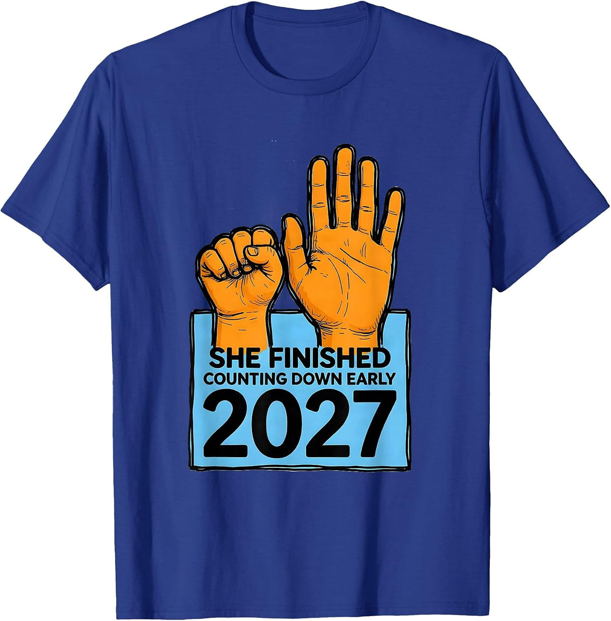 Men's She Finished Counting Down Early, 2027 Funny Family Matching T-Shirt - Royal Blue