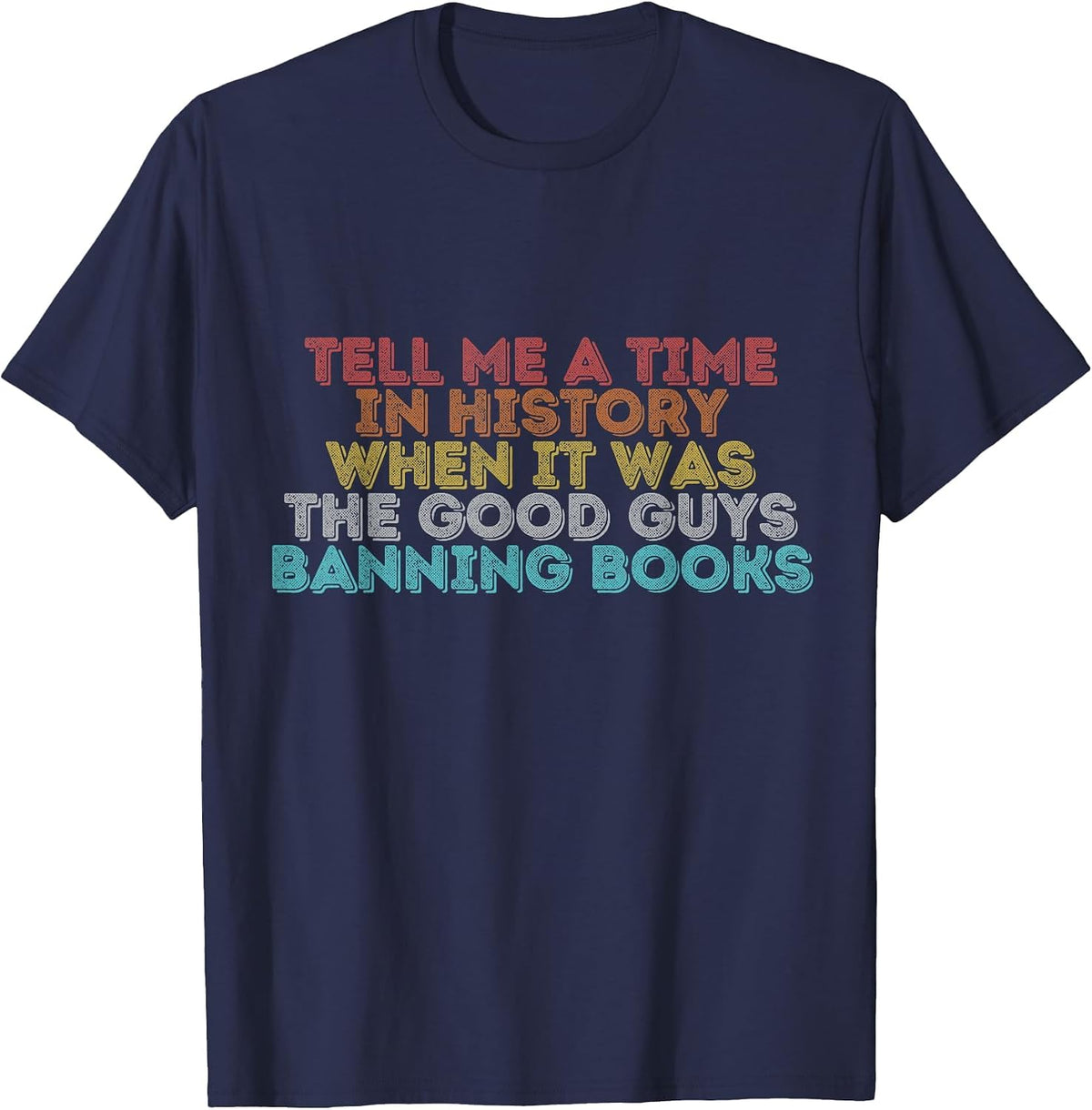 Vintage Retro Tell Me A Time in History T-Shirt - Navy Blue
