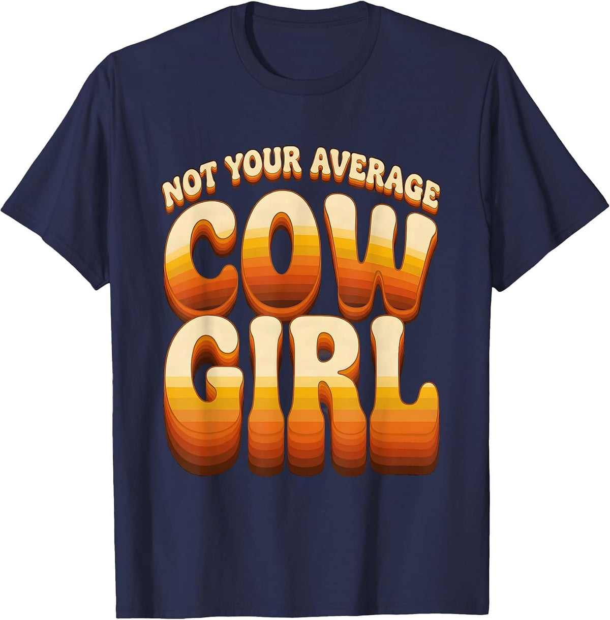 Not Your Average Cowgirl Western Graphic Design T-Shirt - Navy Blue