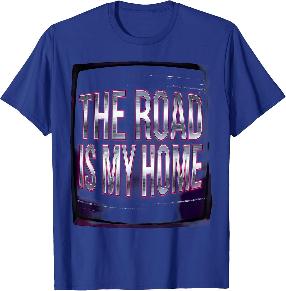 The Road Is My Home Motorcycle Rider Design T-Shirt - Royal Blue