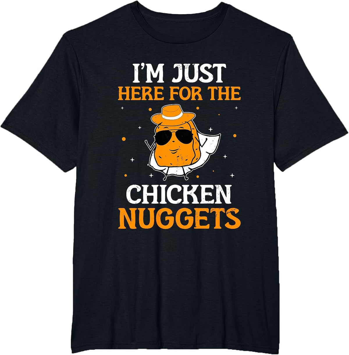 I'm Just Here for The Chicken Nuggets Nug Lover Chicken T-Shirt - Black