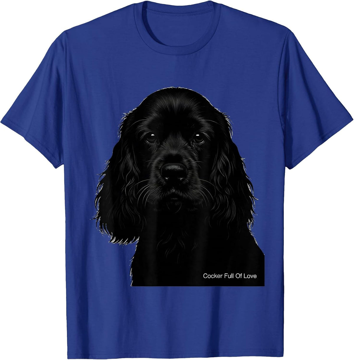 Men's Cocker Full Of Love Funny Dog Lover Breed Humor T-Shirt - Royal Blue