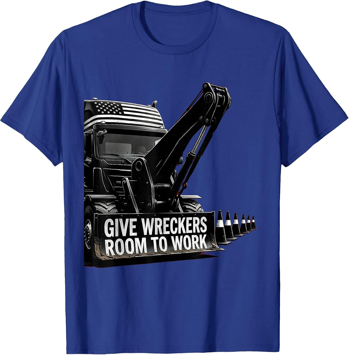 Give Wreckers Room To Work Patriotic Semi Truck Driver T-Shirt - Royal Blue