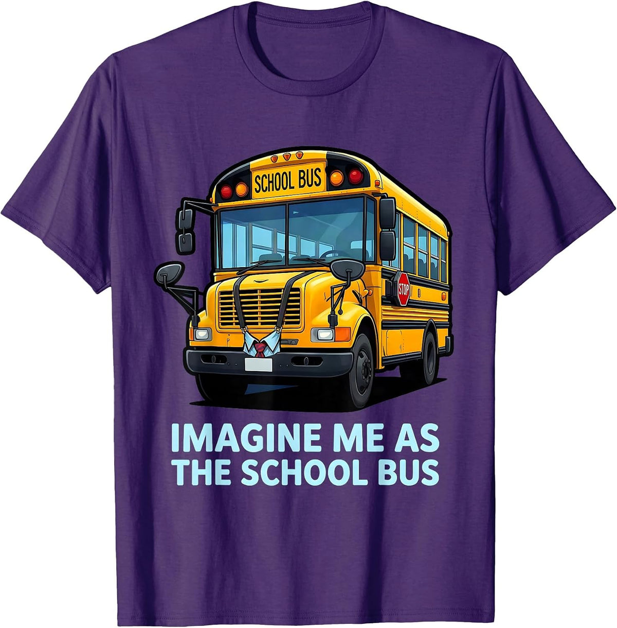 Imagine Me As The School Bus Cartoon School Bus Driver T-Shirt - Purple