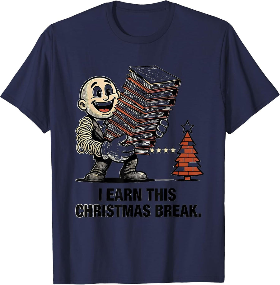 I Earn This Christmas Break Retro Cartoon Teacher Humor T-Shirt - Navy Blue