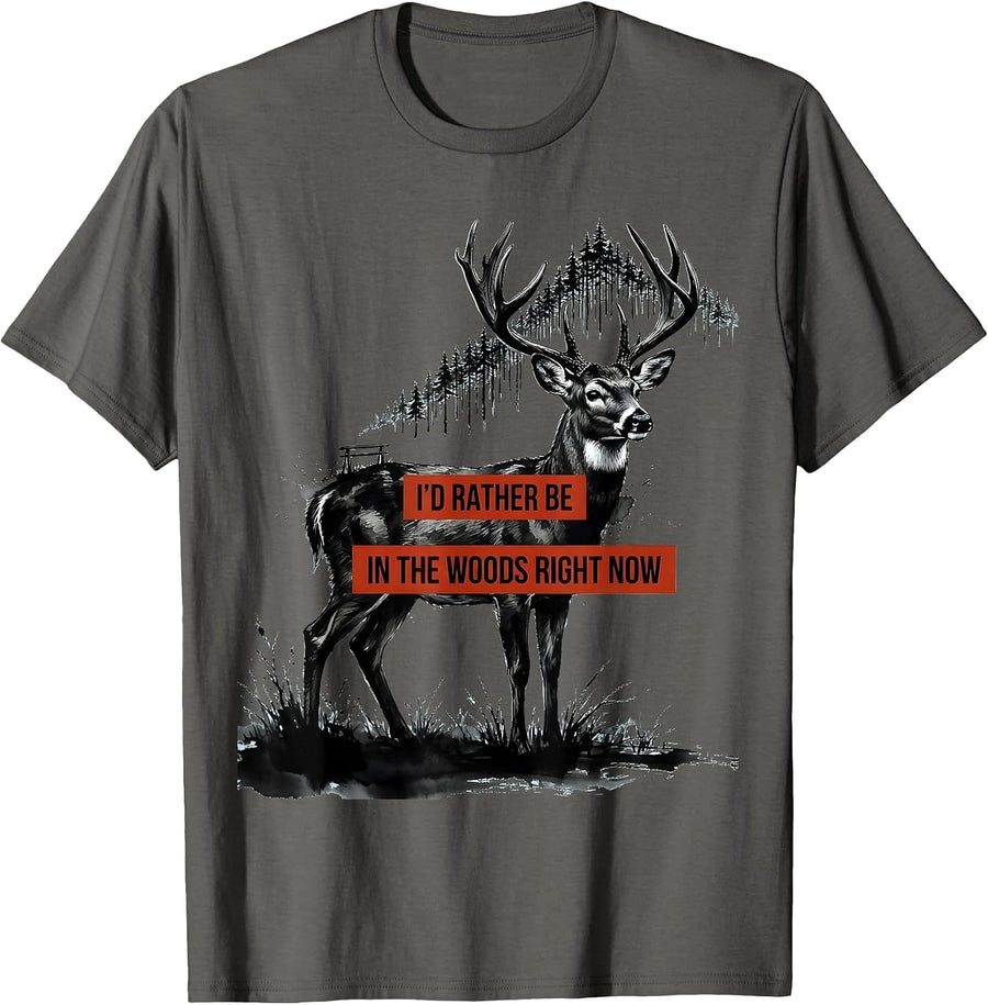 I'd Rather Be In The Woods Right Now Funny Deer Hunting T-Shirt - Asphalt Grey