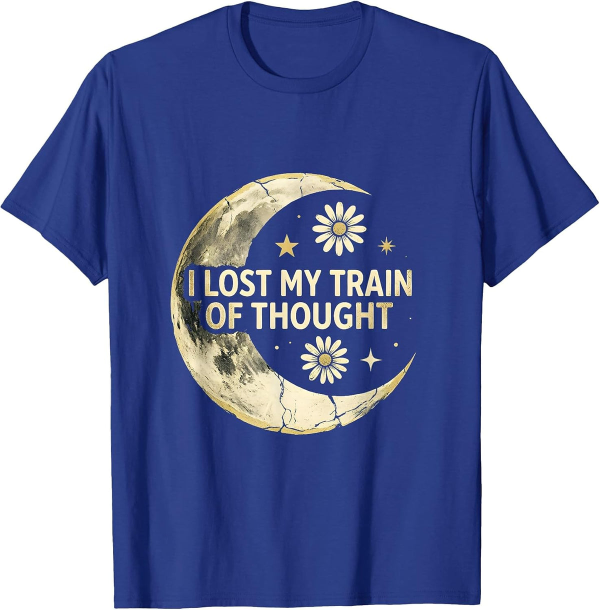 I Lost My Train of Thought Funny ADHD Design T-Shirt - Royal Blue
