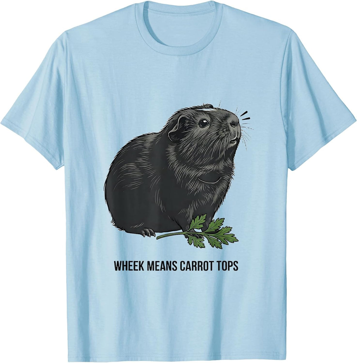 Men's Wheek Means Carrot Tops Funny Guinea Pig Pet Lover Humor T-Shirt - Baby Blue