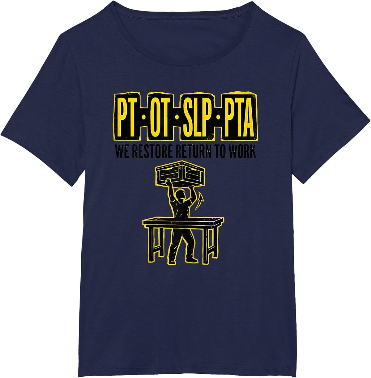 Women's PT OT SLP PTA We Restore Return To Work Physical Therapist T-Shirt - Navy Blue