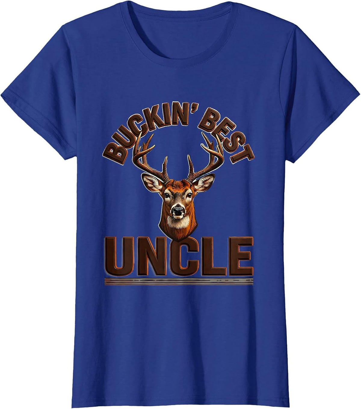 Women's Buckin' Best Uncle Funny Deer Hunting Dad Humor Whitetail T-Shirt - Royal Blue