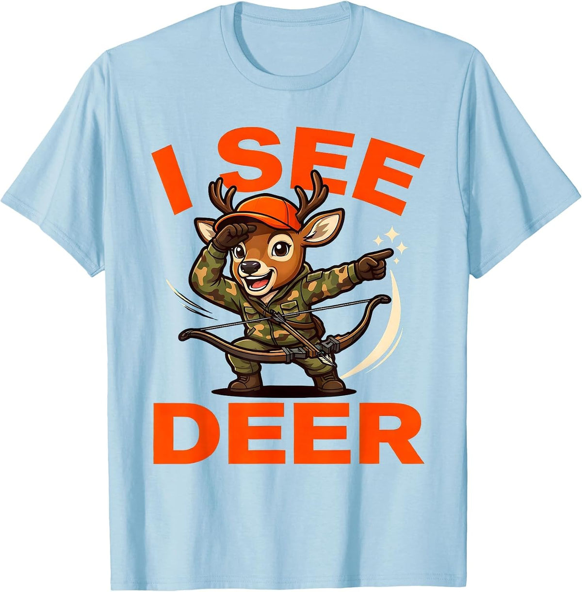 Men's I SEE DEER Funny Deer Hunter Hunting Season T-Shirt - Baby Blue