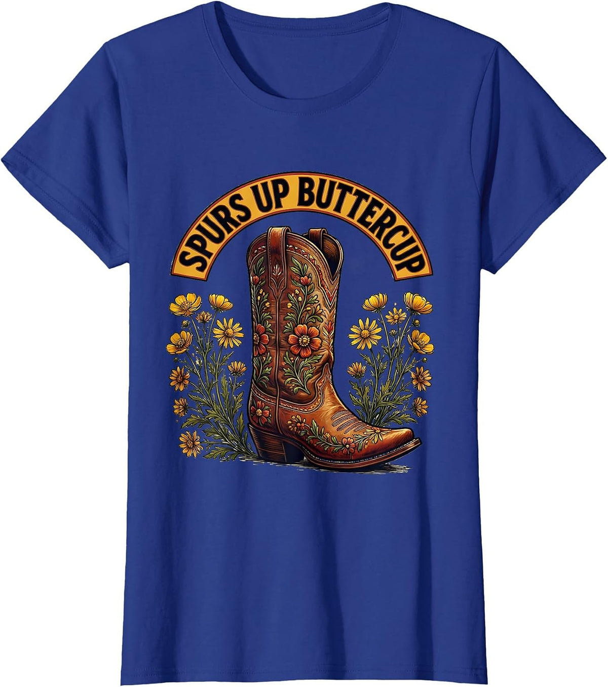 Women's Spurs Up Buttercup Cowgirl Western Design T-Shirt - Royal Blue