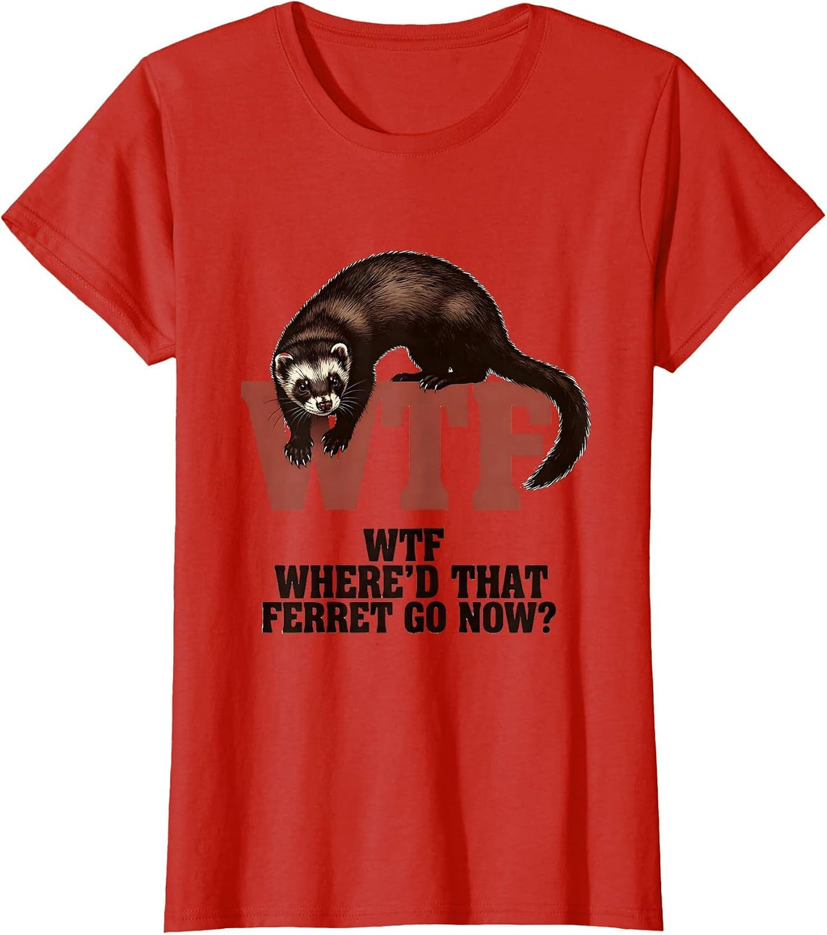 Women's WTF: Where'd That Ferret Go Now Funny Ferret Lover Christmas T-Shirt - Red