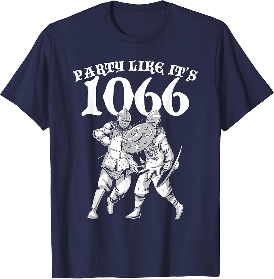Party Like It's 1066 Medieval Renaissance History Teacher T-Shirt - Navy Blue