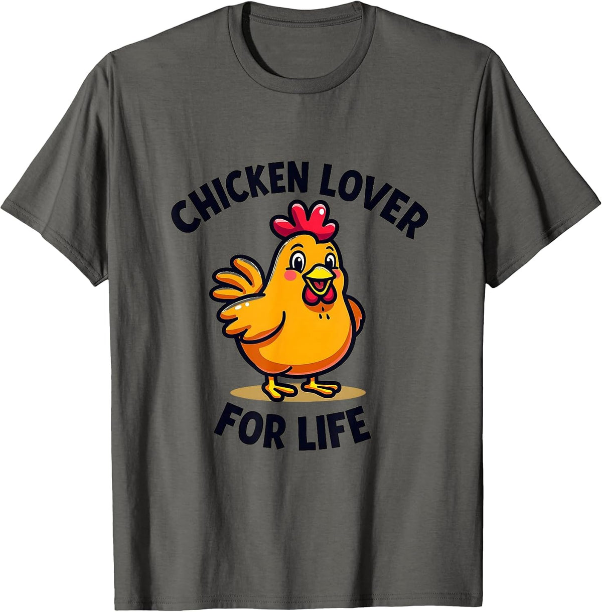 Chicken Lover For Life Poultry Fan Design T-Shirt - Asphalt Grey