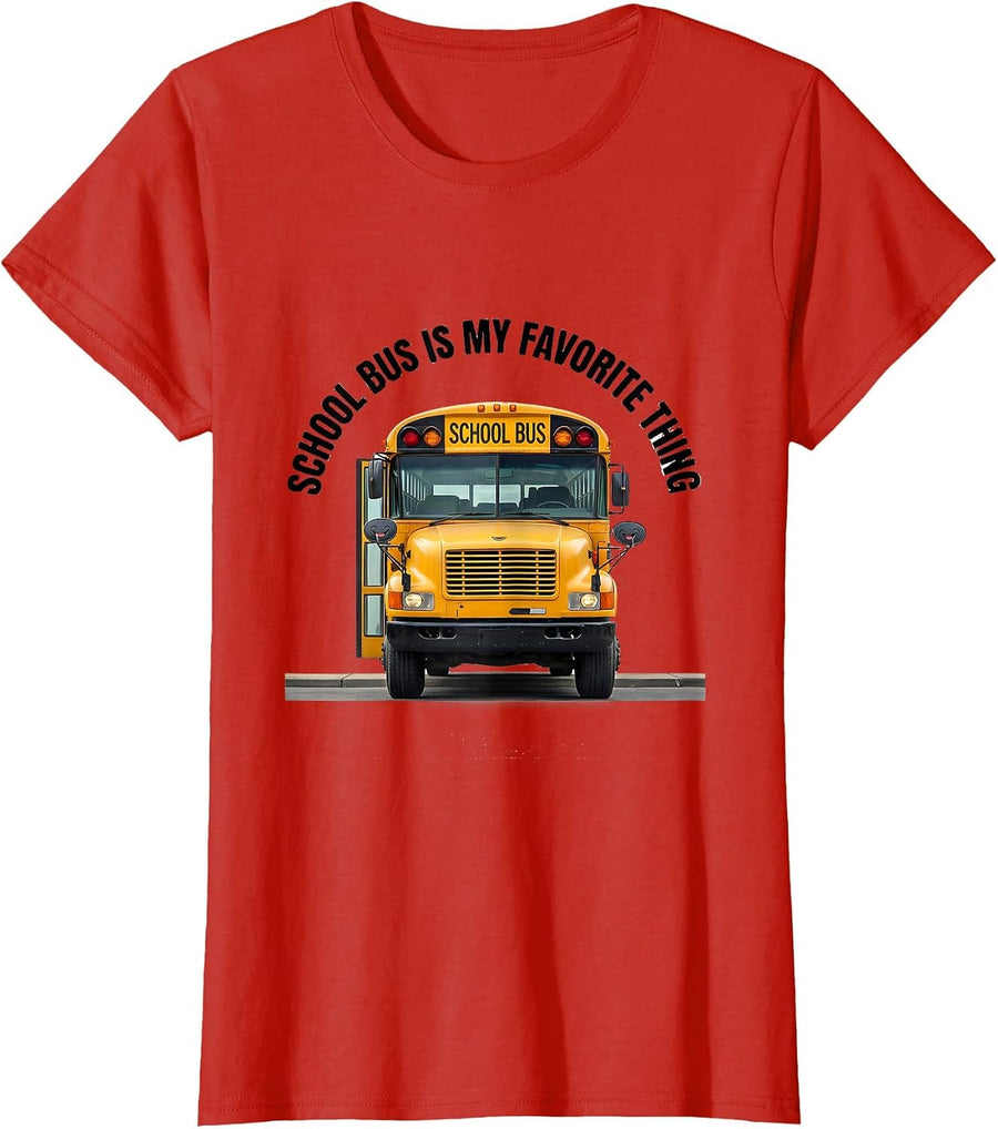 Women's School Bus Is My Favorite Thing Funny Bus Driver Costume T-Shirt - Red