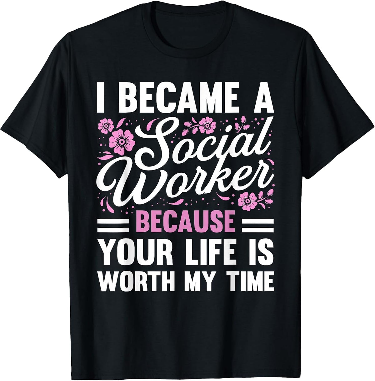 Funny Social Worker Design for Men Women Social Work Service T-Shirt - Black
