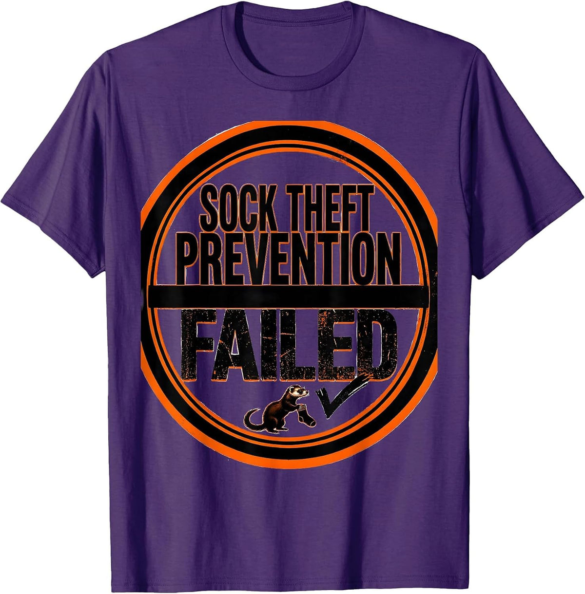 Sock Theft Prevention: Failed Funny Ferret Owner Gift T-Shirt - Purple