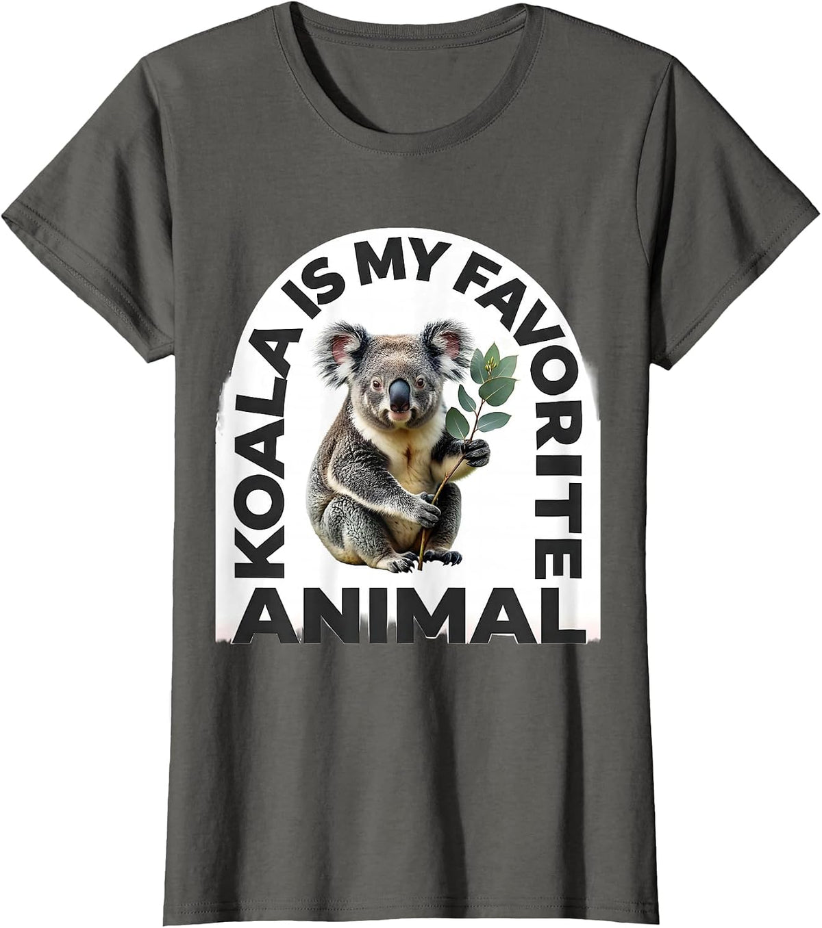 Women's Koala Is My Favorite Animal Cute Koala Lover Gift T-Shirt - Asphalt Grey