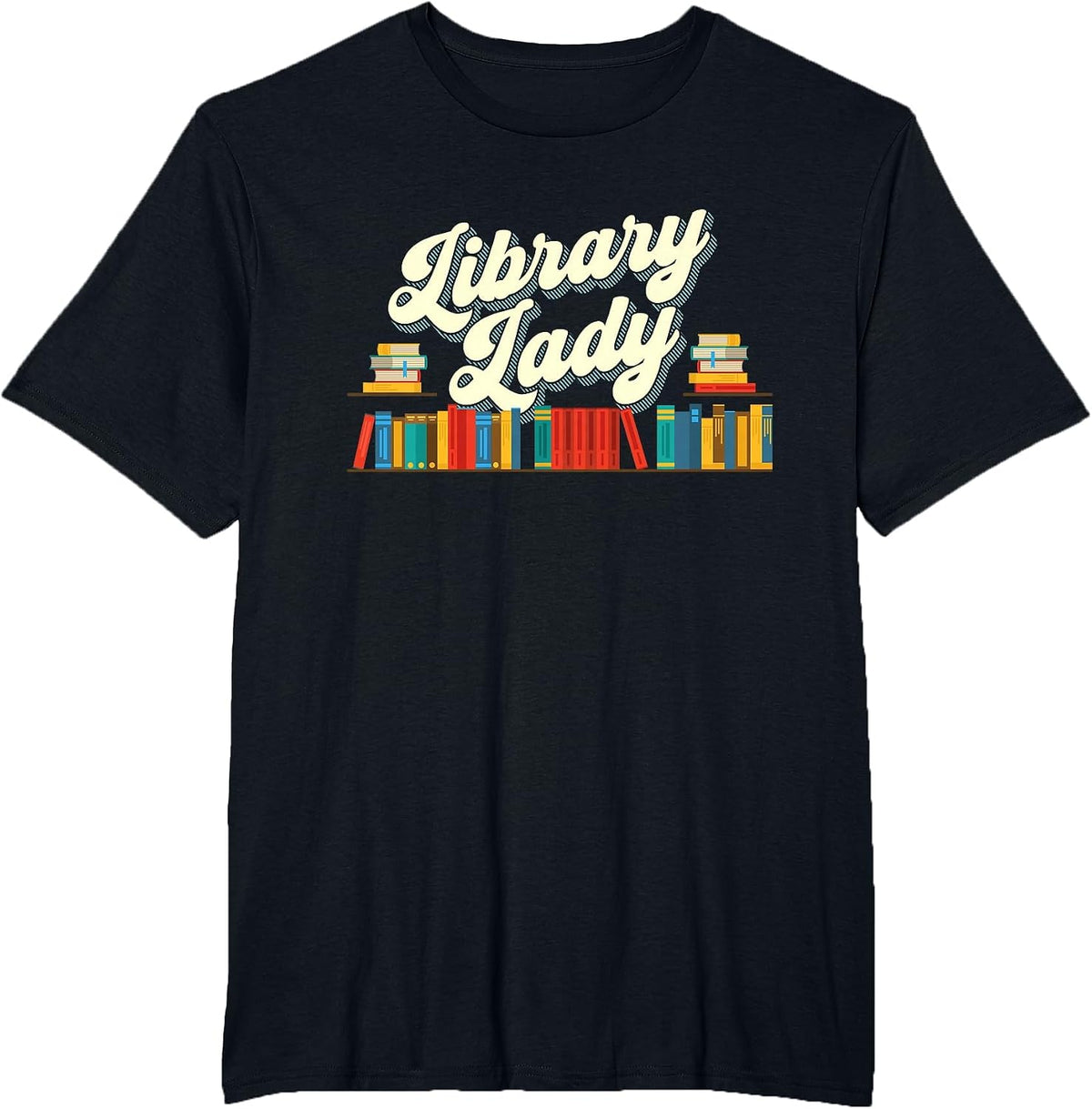 Library Lady - School Librarian Cataloger Books Book Lover T-Shirt - Black