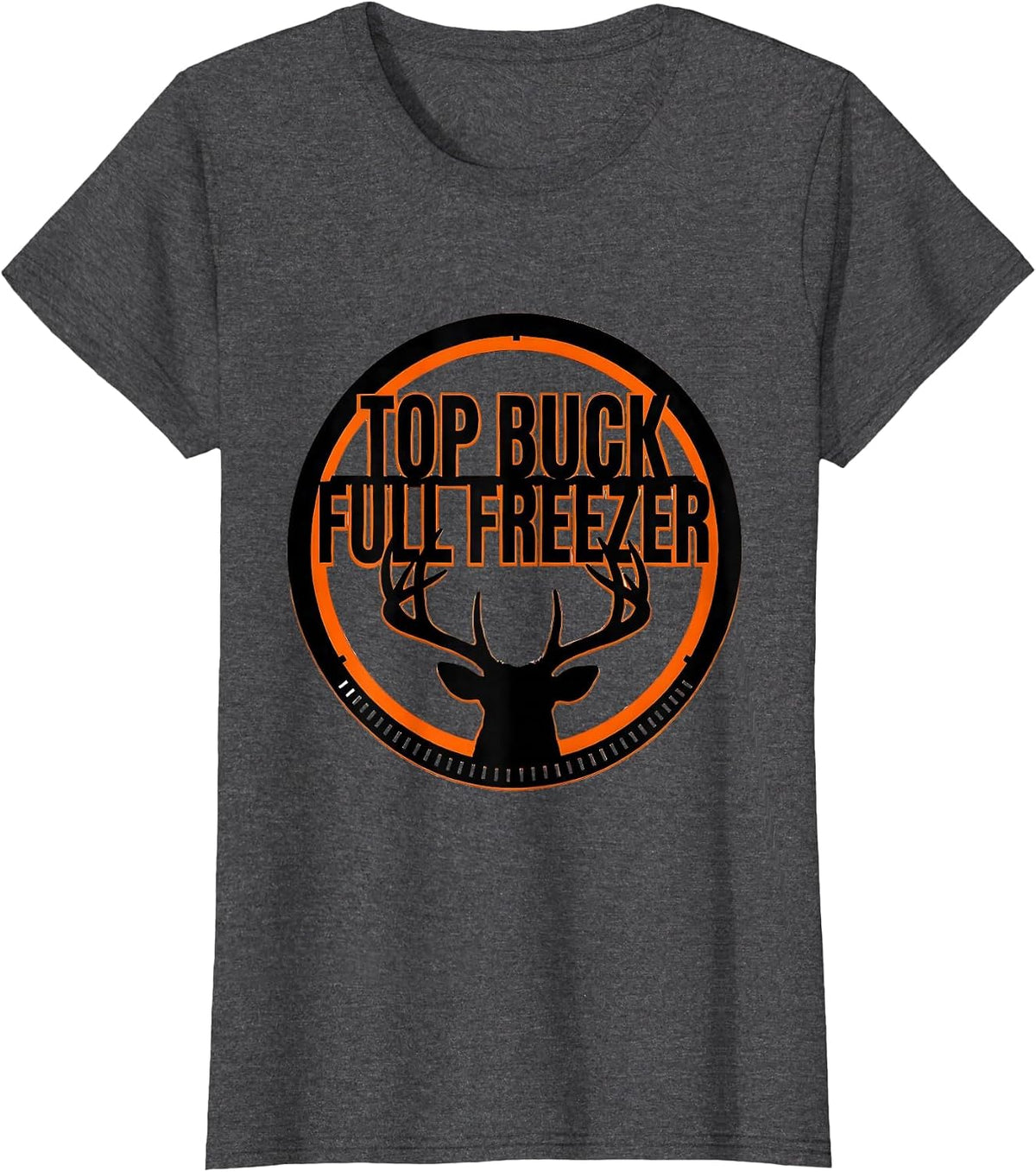 Women's Top Buck Full Freezer Funny Deer Hunting Camo Dad Humor T-Shirt - Dark Heather Grey