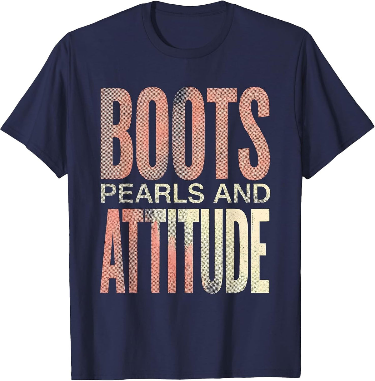 Boots Pearls and Attitude Howdy Design T-Shirt - Navy Blue