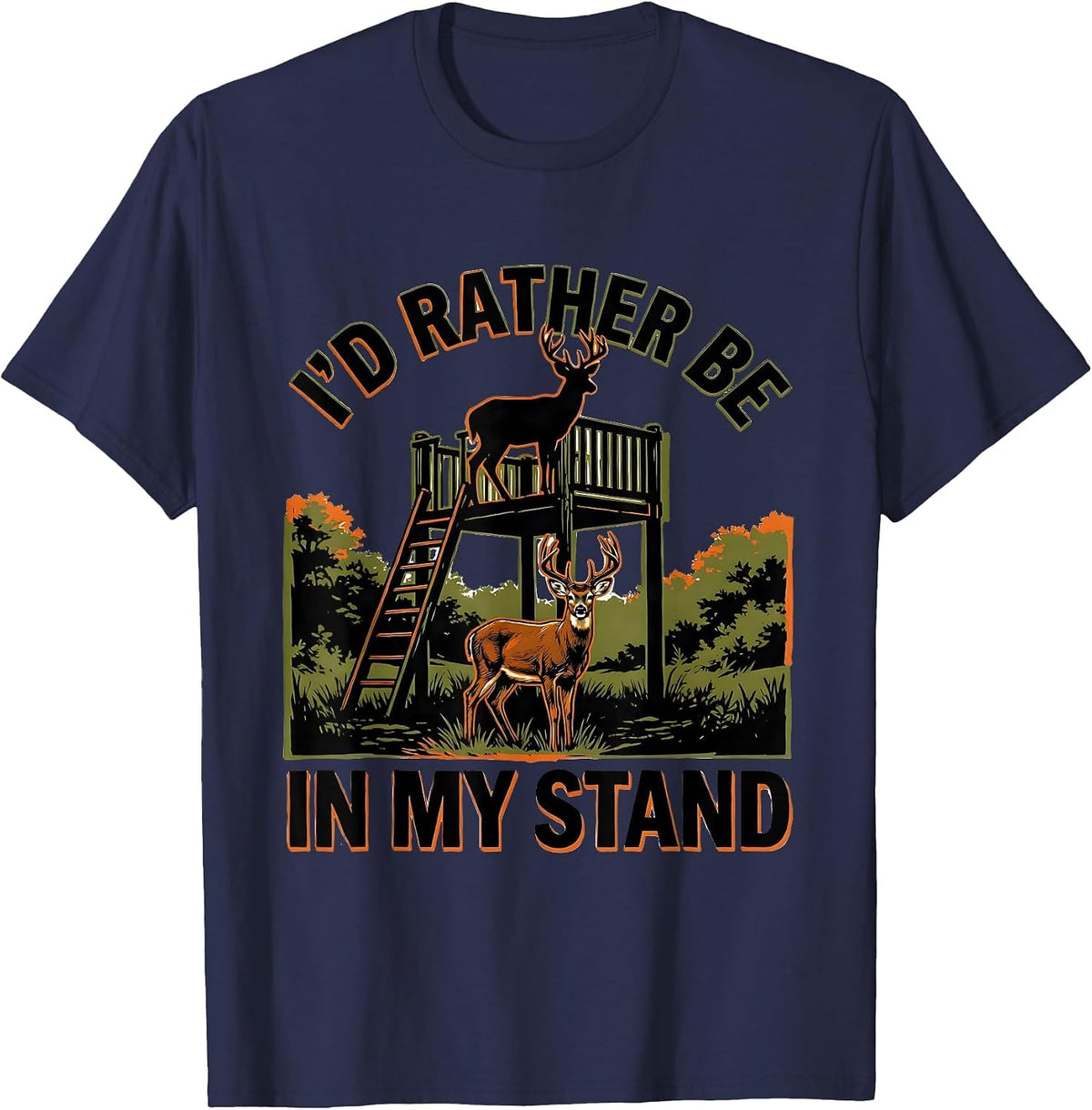 Men's I'd Rather Be In My Stand Camo Deer Hunting Dad Gift T-Shirt - Navy Blue