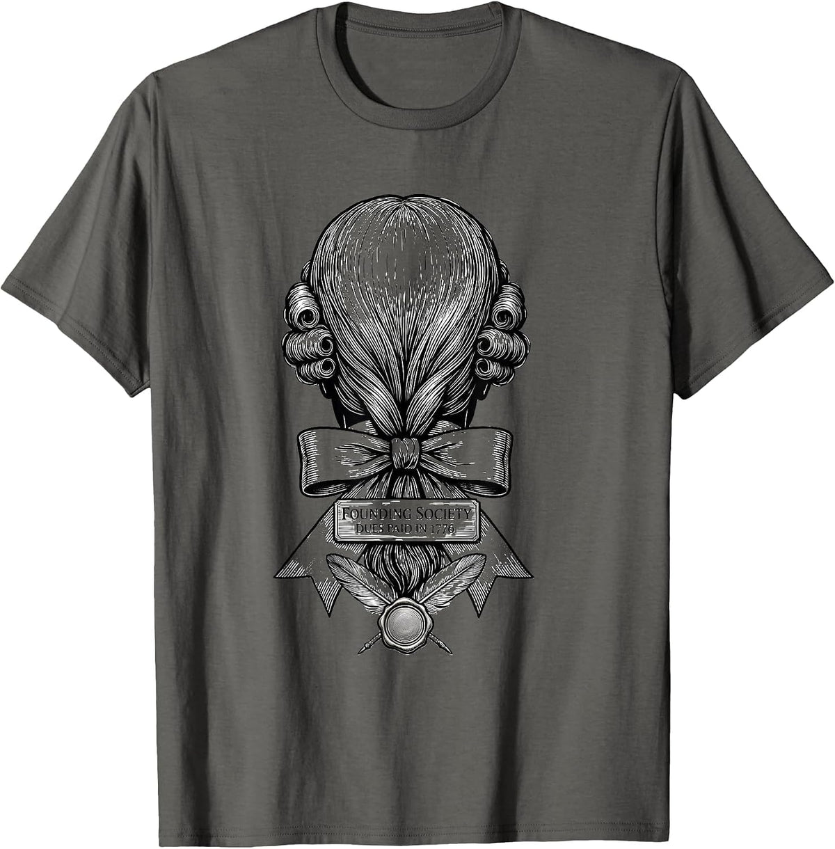 Founding Society Dues Paid In 1776 Funny History Teacher T-Shirt - Asphalt Grey