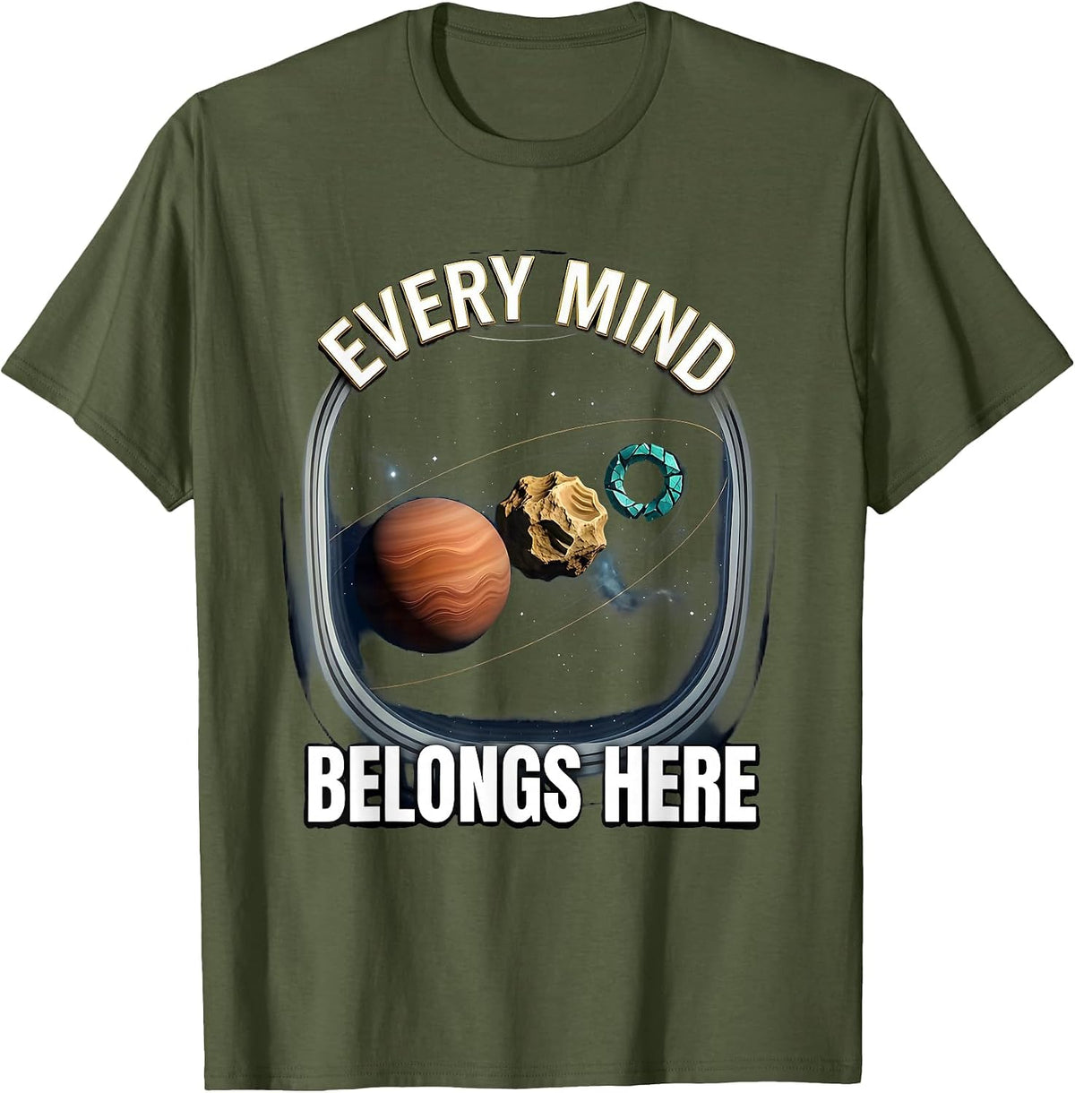 Men's Every Mind Belongs Here Cosmic Neurodiverse Universe Special T-Shirt - Olive Green
