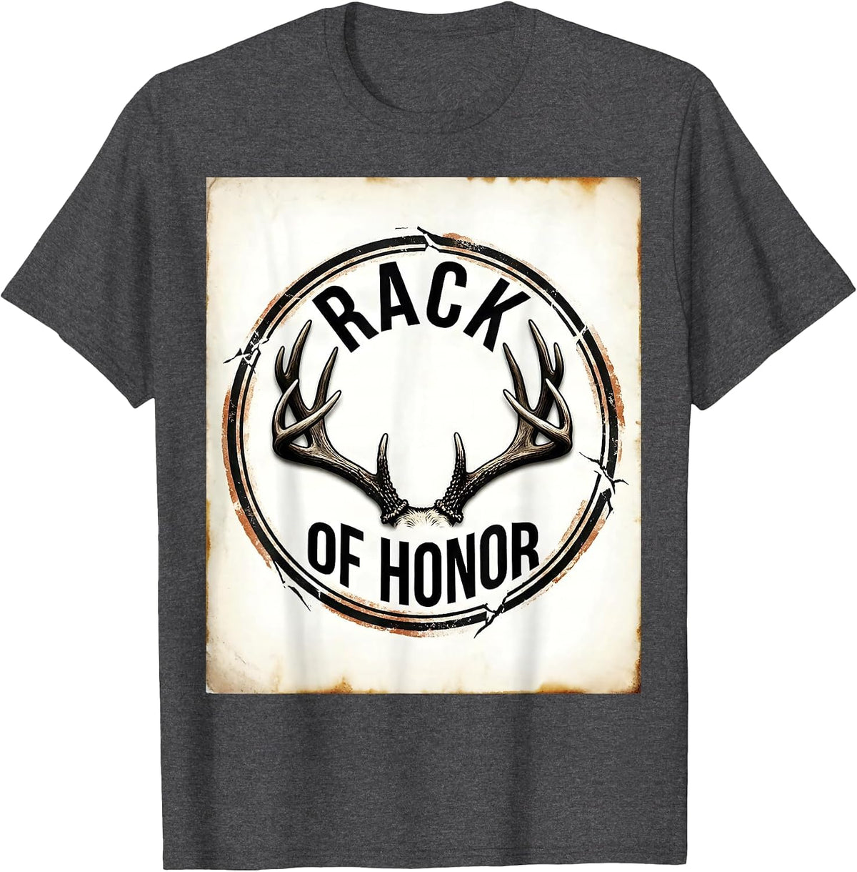 Rack Of Honor Funny Deer Hunting Dad Hunter Gift T-Shirt - Dark Heather Grey