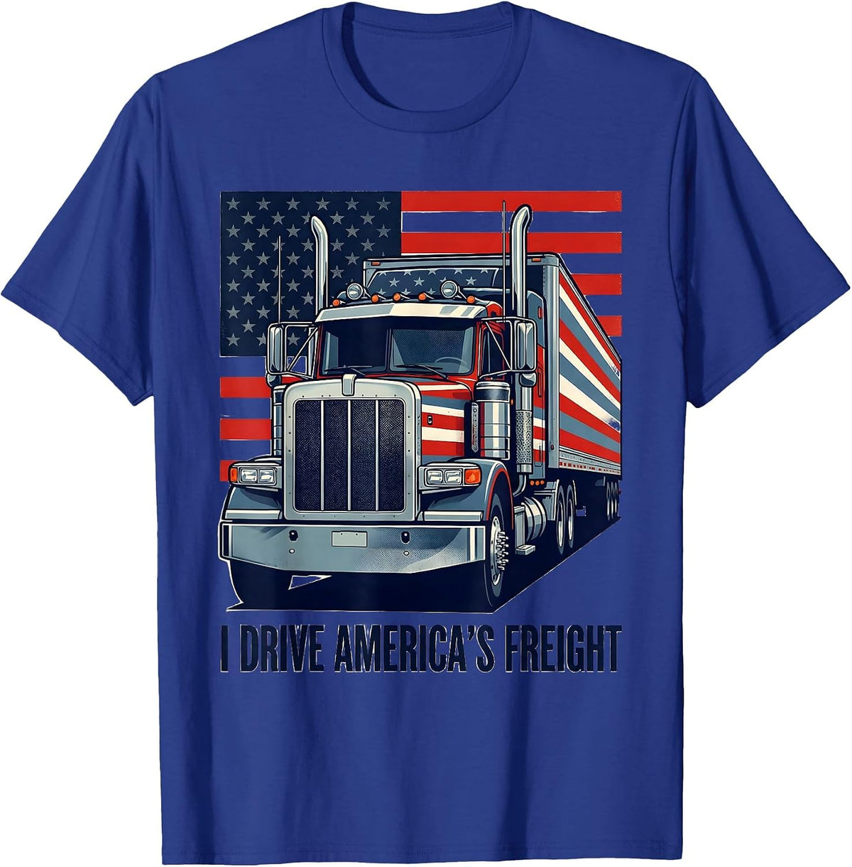 Men's I Drive America's Freight Patriotic Semi Truck Driver T-Shirt - Royal Blue