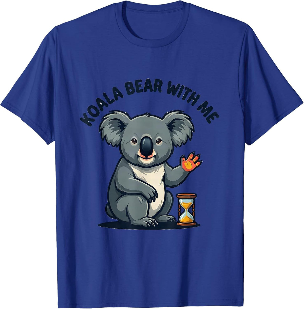 Men's Koala Bear With Me Funny Koala Lover Animal Humor T-Shirt - Royal Blue